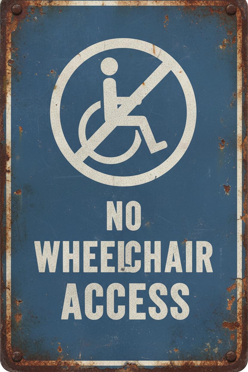 Wall Decor No Wheelchair Access Handicap Warning Notice Direction Aluminum Sign 8"x12" Vintage Signs Plates Printed