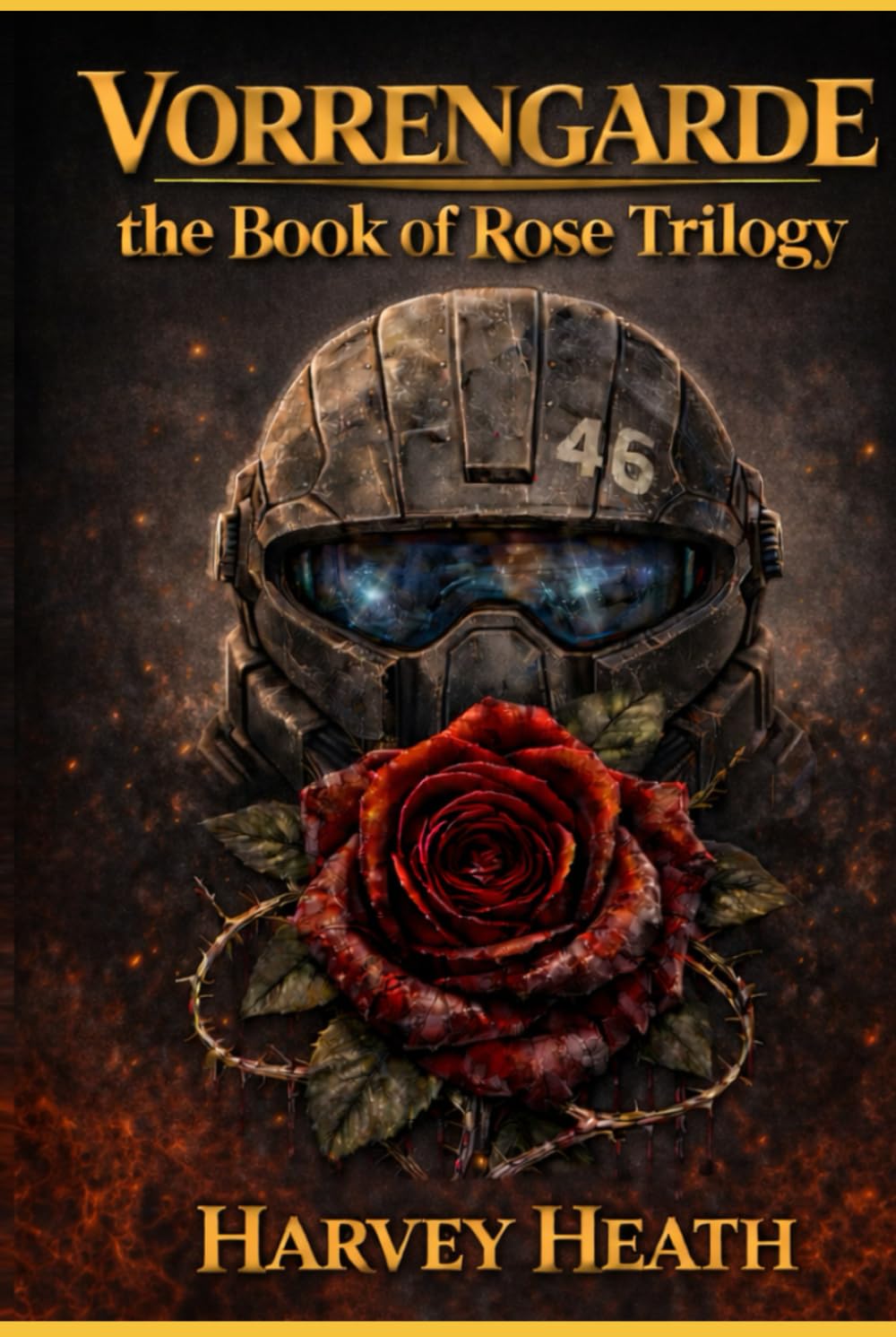 Vorrengarde: The Book of Rose: Trilogy