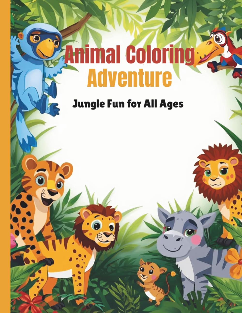 Animal Coloring Adventure: Jungle Fun for All Ages
