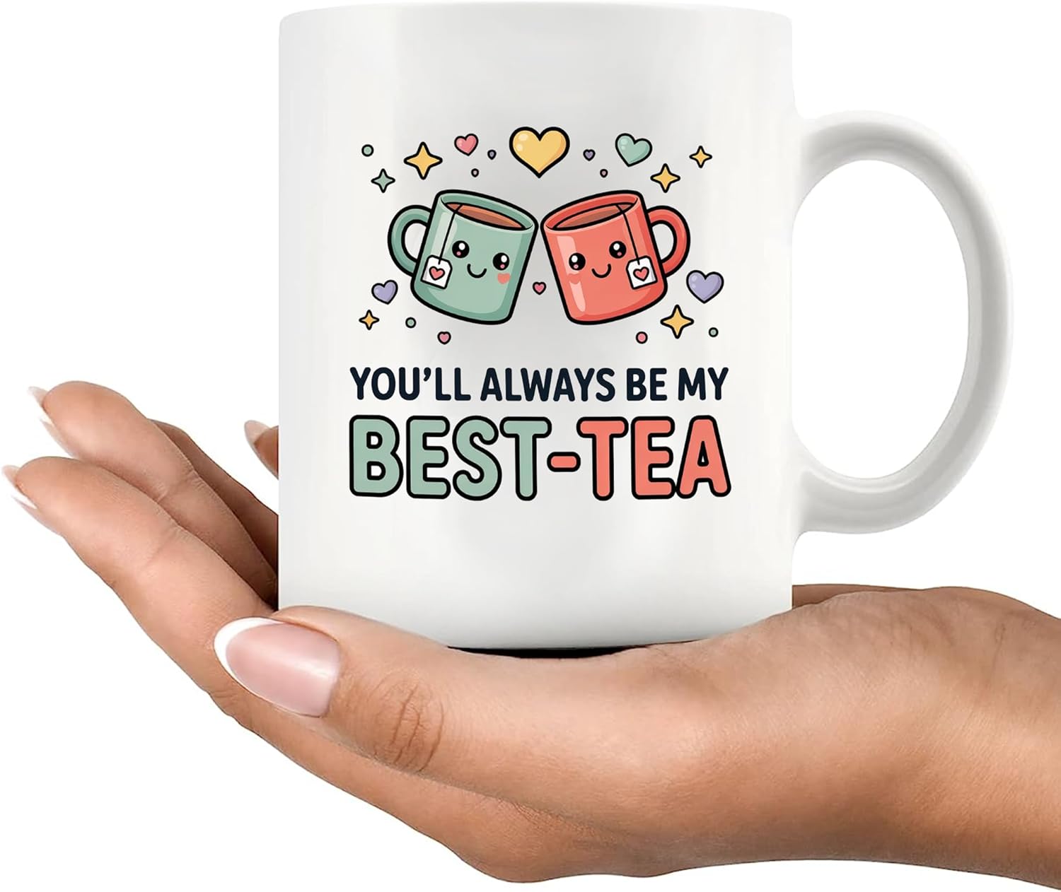 Panvola You’ll Always Be My Best Tea Friends Gift Friendship Gift for Female Friend Best Friends Bestie Inspirational Women Novelty Drinkware Ceramic Mug 11oz White - Image 8