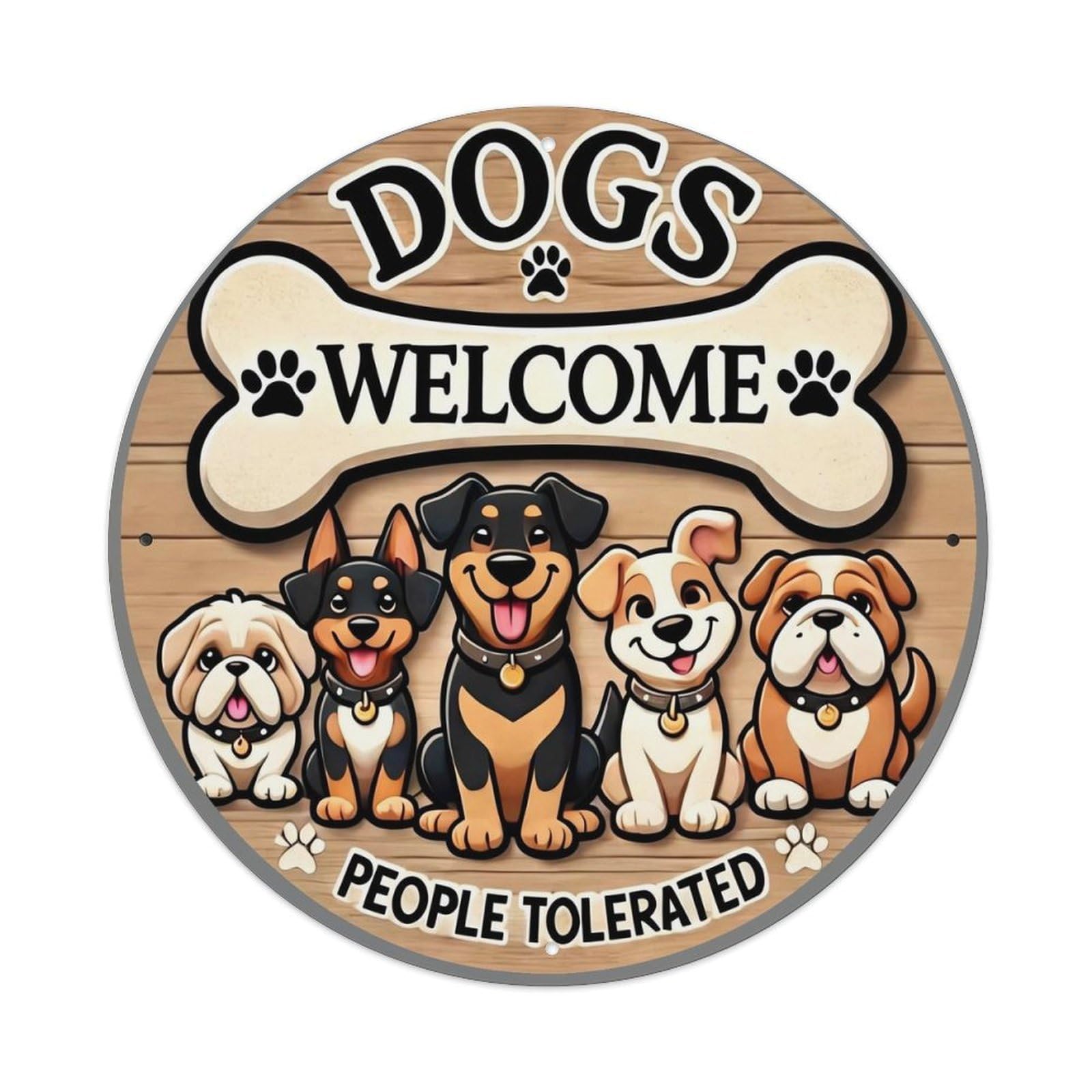 Dogs Welcome People Tolerated Round Metal Tin Sign Vintage Wall Decor, Bar Garage Cafe Kitchen Home Wall Art Poster 8x8inches