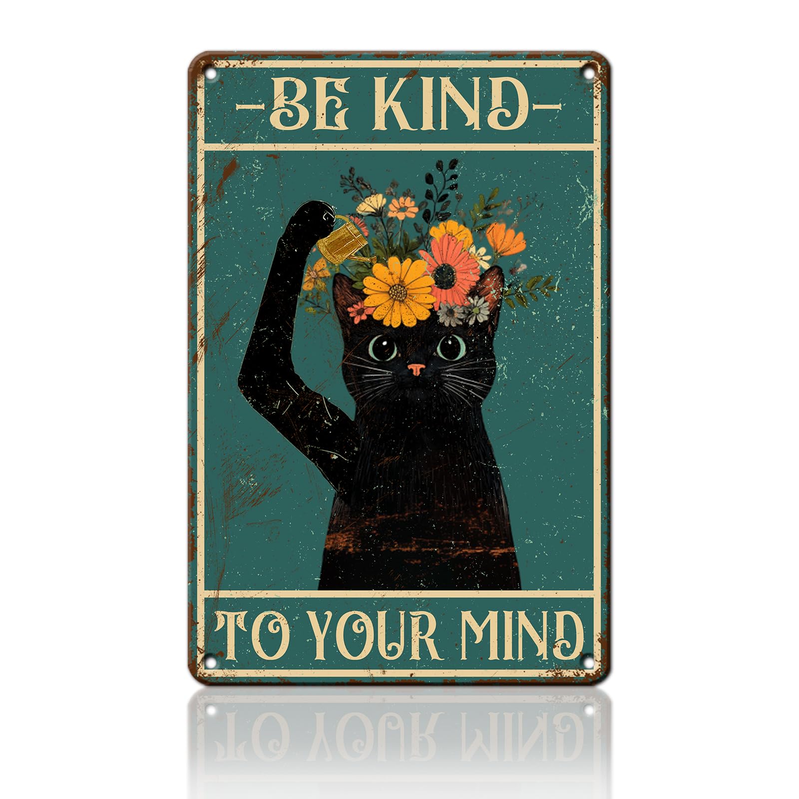 Anceky Be Kind To Your Mind Black Cat Tin Sign Retro Metal Tin Sign Vintage Wall Decor for Yard Home Garden Fence Window 12×16 Inch