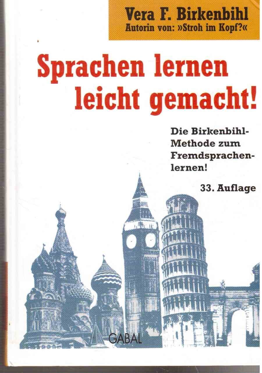 Sprachenlernen Leichtgemacht Die Birkenbihl Methode Fremdsprachen Zu Lernen Sprachen lernen leicht gemacht!: Die Birkenbihl-Methode Fremdsprachen