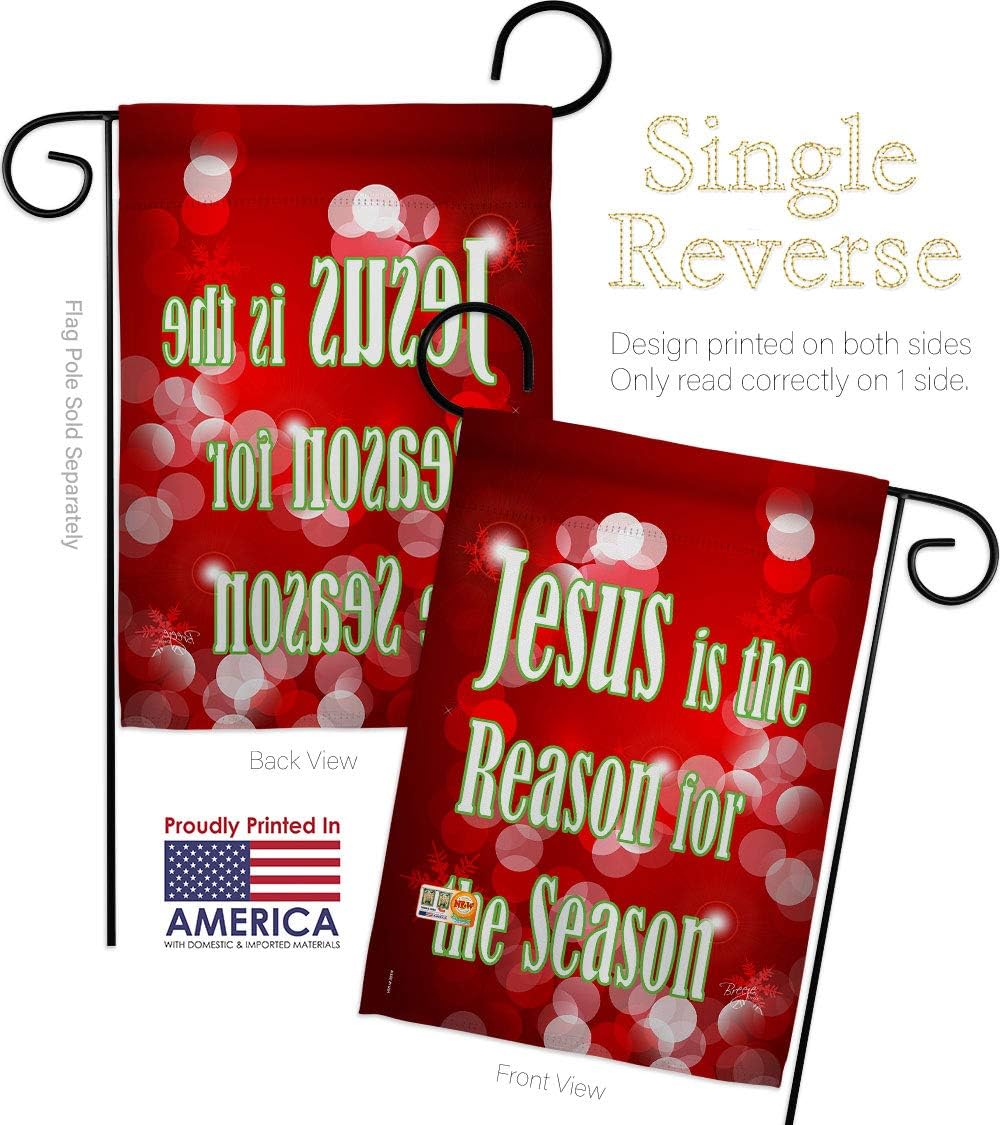 Jesus is the Reason Garden Flag Set Wall Holder Wintertime Nativity Three King Religious Holy Family Season Christian Small Decorative Gift Yard House Banner Made In USA 13 X 18.5