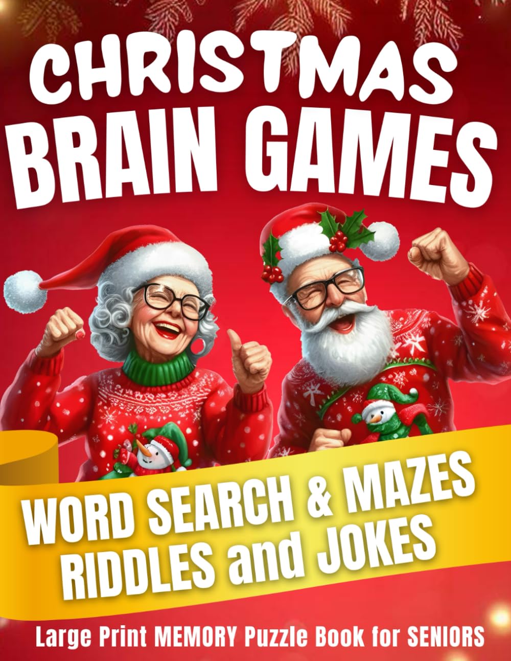 Christmas Brain Games - Word Search & Mazes, Riddles and Jokes: Large Print MEMORY Puzzle Book for SENIORS (Christmas Activity Book)