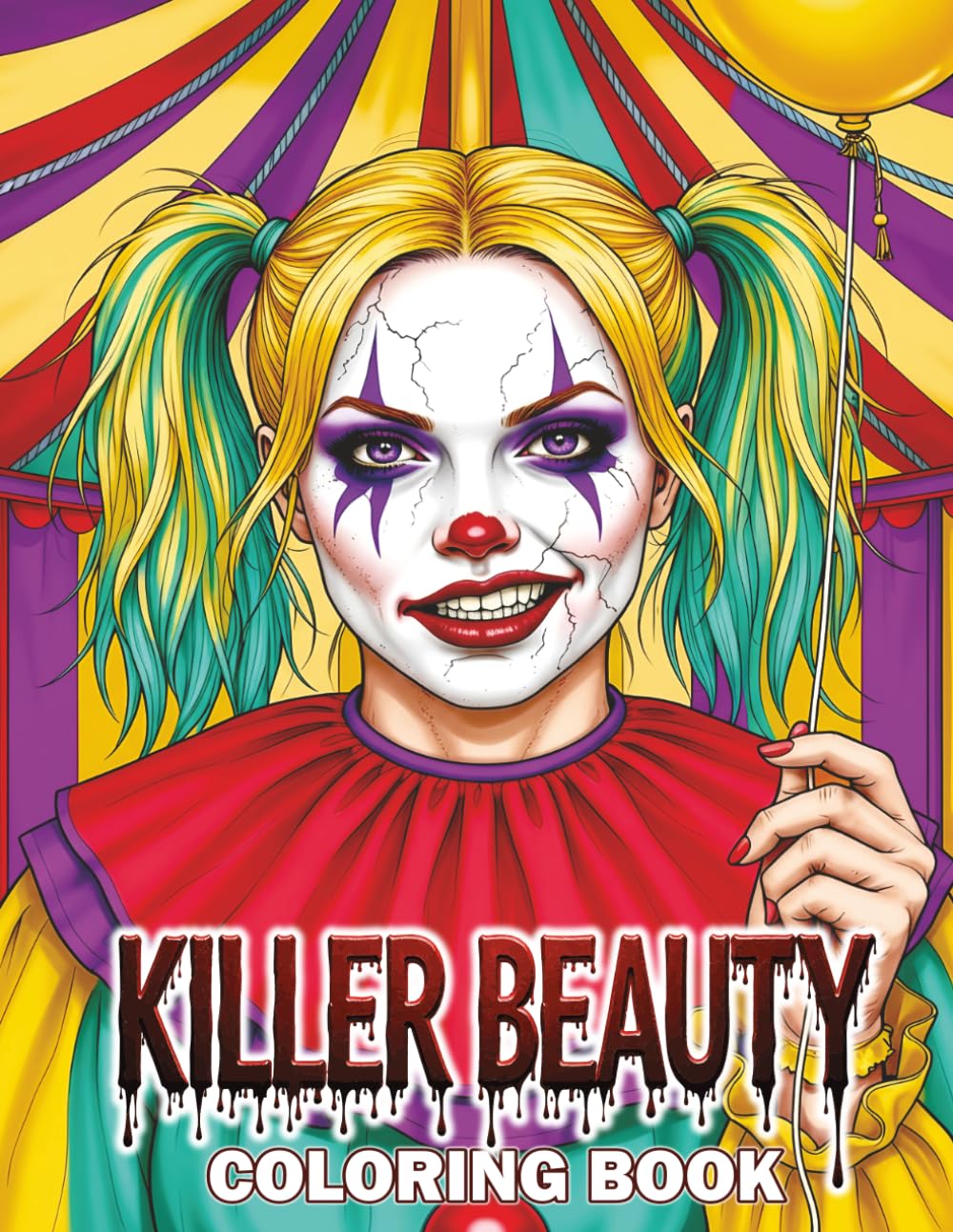 Killer Beauty Coloring Book: A Dark & Creepy Horror Coloring Book for Adults