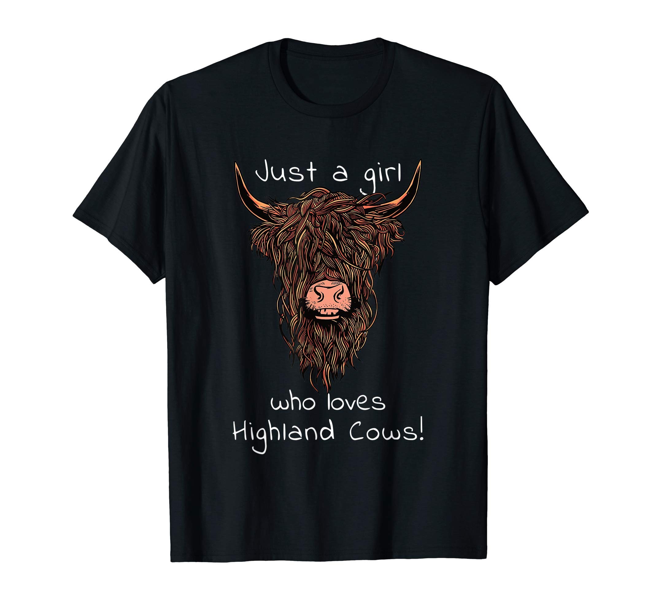 Scottish highland Cattle TeeJust A Girl Who Loves Cows Scottish Highland Cow T-ShirtOEKO-TEX STANDARD 100