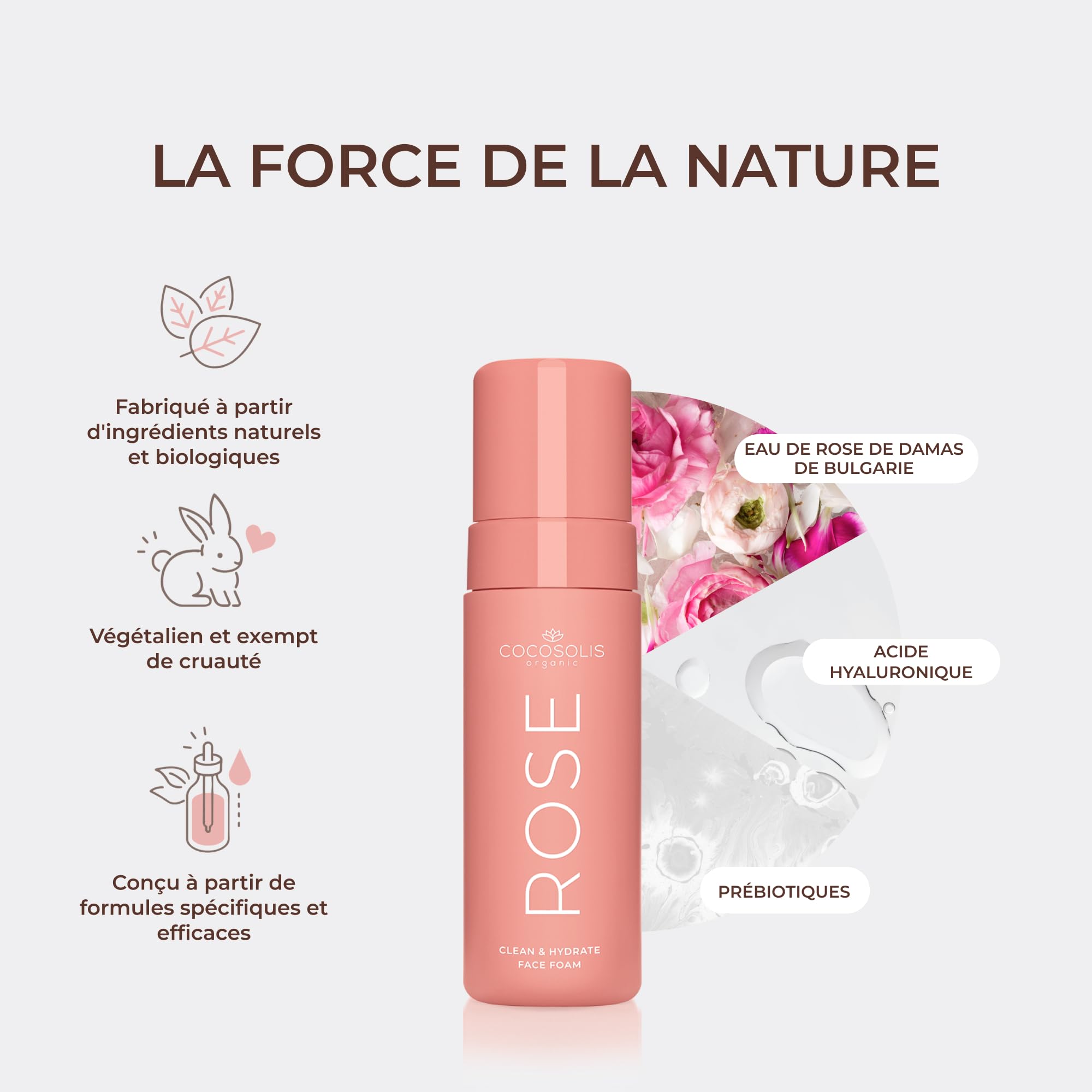 COCOSOLIS Rose Clean & Hydrate Mousse nettoyante pour le visage en profondeur avec acide hyaluronique hydratant et glycérine