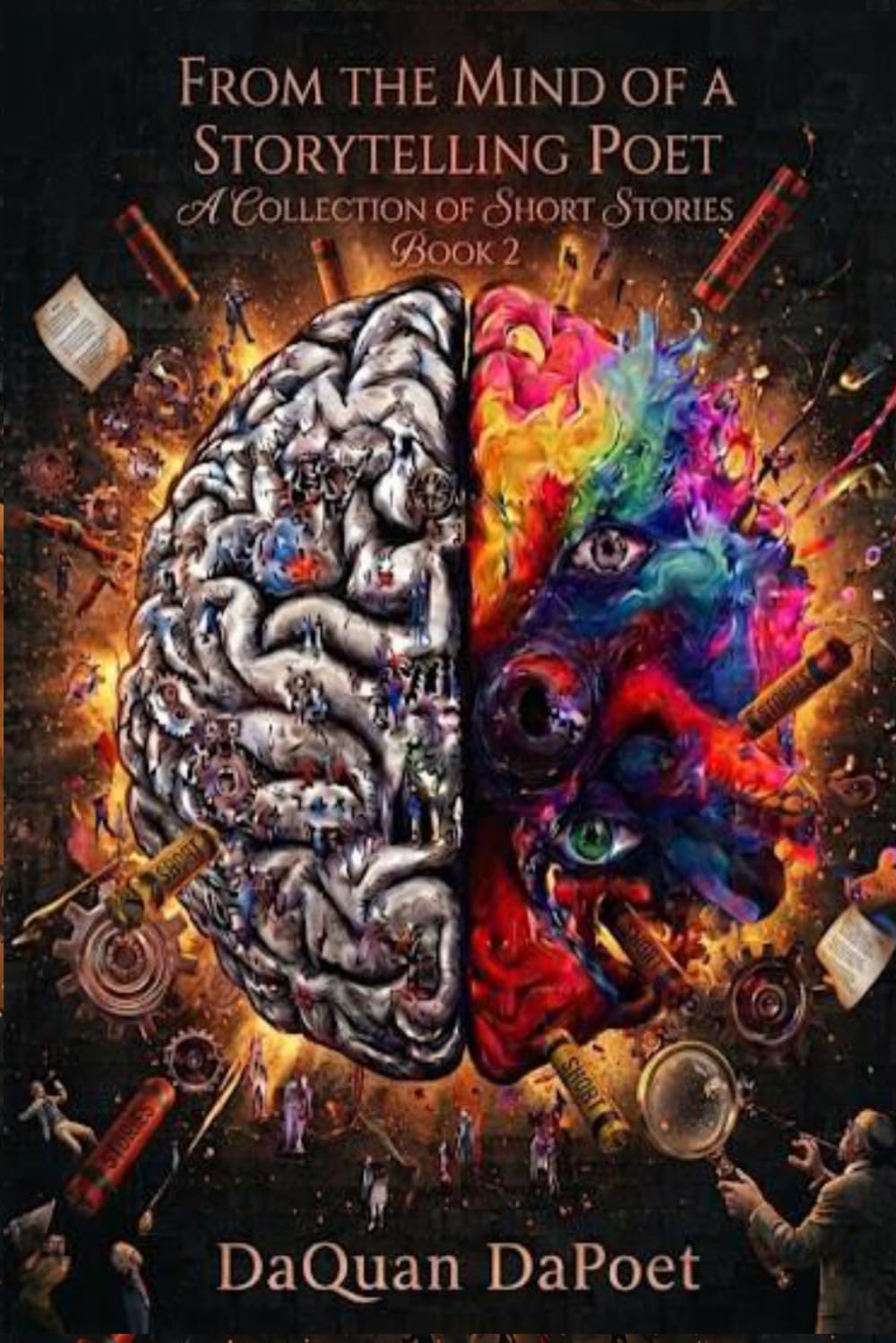 From The Mind Of A Storytellin' Poet: A Collection Of Short Stories, Book II