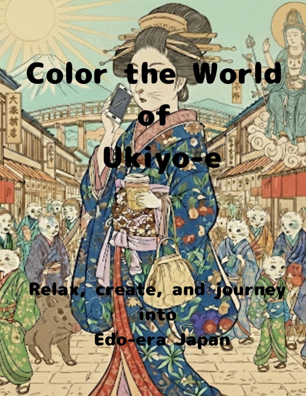 Color the World of Ukiyo-e: Relax, create, and journey into Edo-era Japan