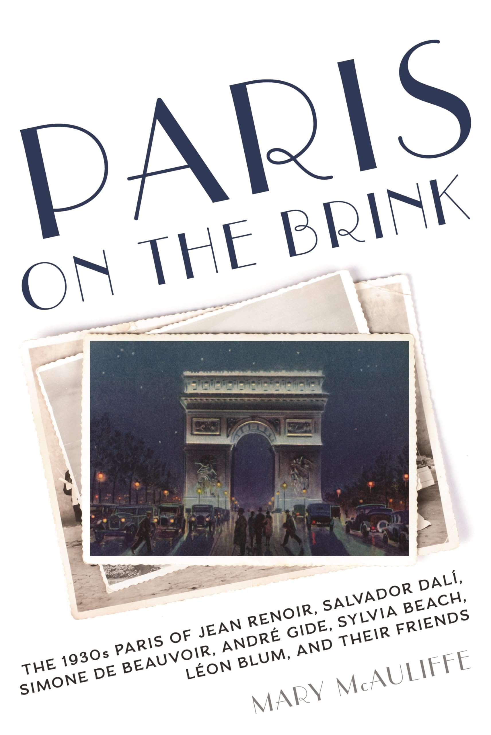 Paris on the Brink: The 1930s Paris of Jean Renoir, Salvador Dalí, Simone de Be