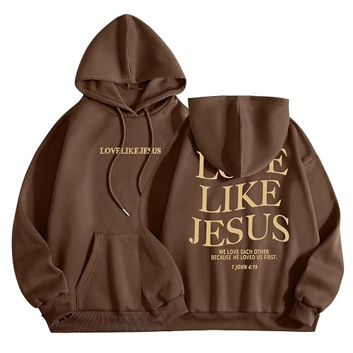 Jesus Loves You Hoodie Womens Christian Sweatshirt Christian Hoodies Oversized Jesus Sweatshirt Long Sleeve Pullover - C- Brown - Small
