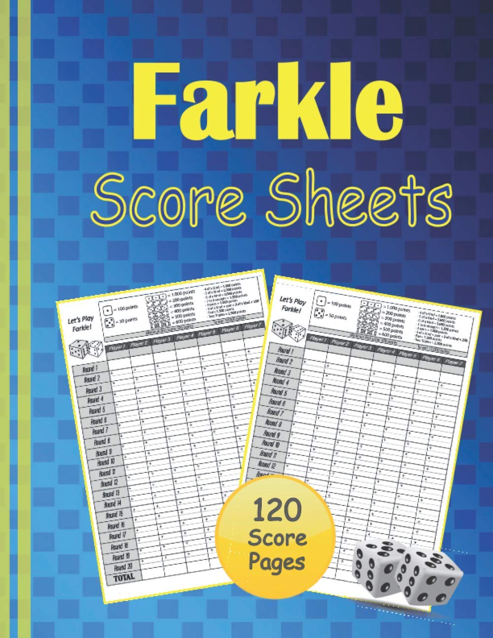Farkle Score Sheets. Let's Play Farkle!: Farkle Score Keeping Cards, 120 Farkle Scorecards with Farkle dice score rules - 8,5x11 Inch Large Pads
