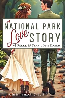 A National Park Love Story: 63 Parks 15 Years One Dream