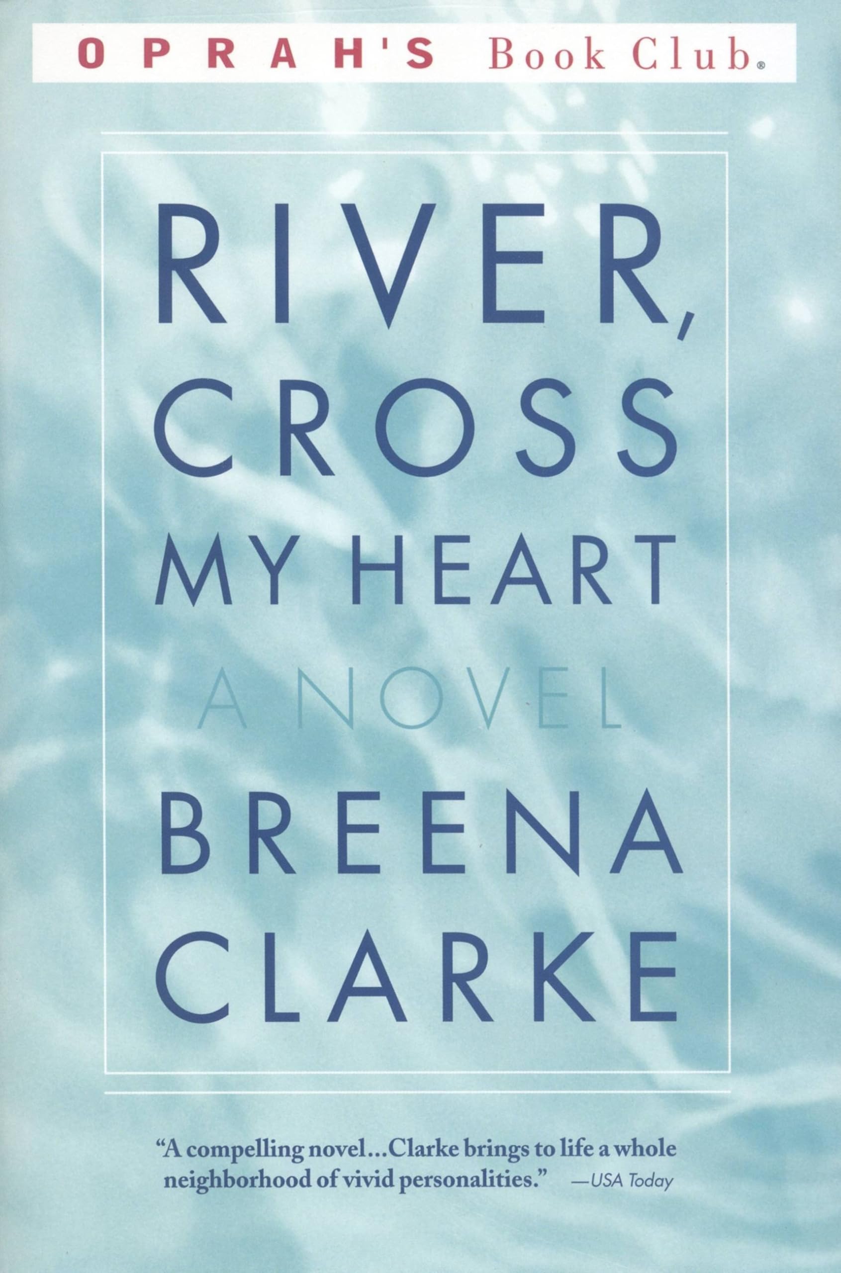 River, Cross My Heart (Oprah's Book Club)