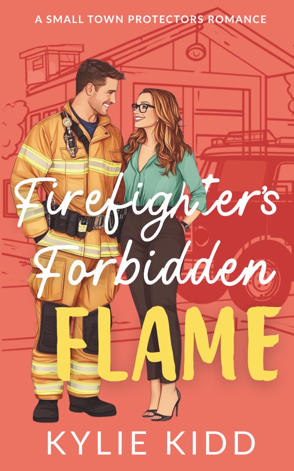 Firefighter's Forbidden Flame: A Second Chance Small Town Sweet Romance (Small Town Protectors)