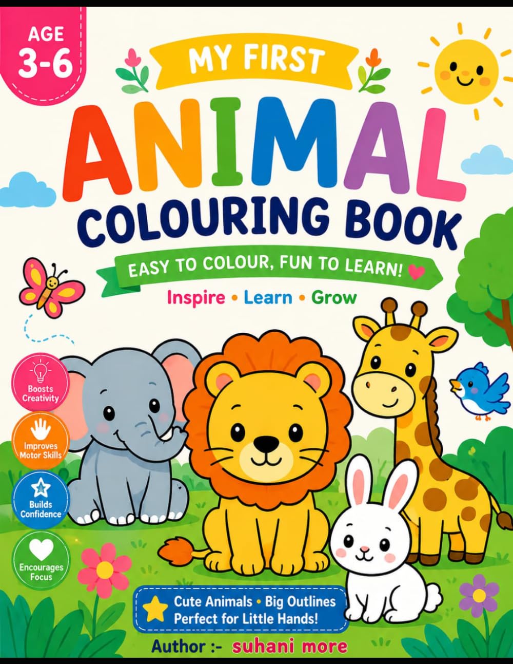 Animal Coloring Book for Kids Ages 3–6 | Fun & Easy Cute Animal Illustrations for Early Learning, Creativity & Motor Skills Development
