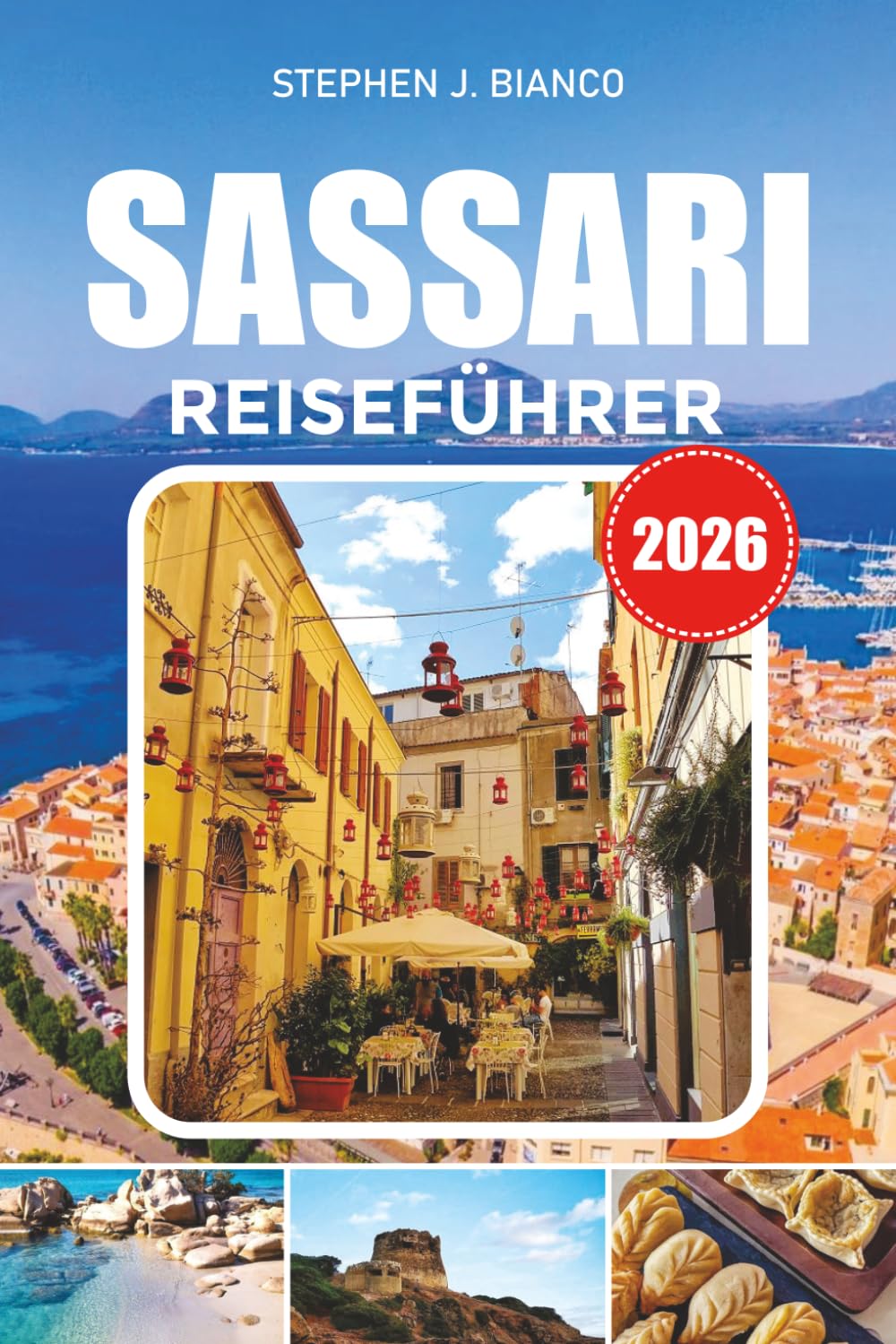 SASSARI REISEFÜHRER 2026: Wo man übernachten kann, was man essen kann, die besten Aktivitäten und kluge Reisetipps für Erstbesucher