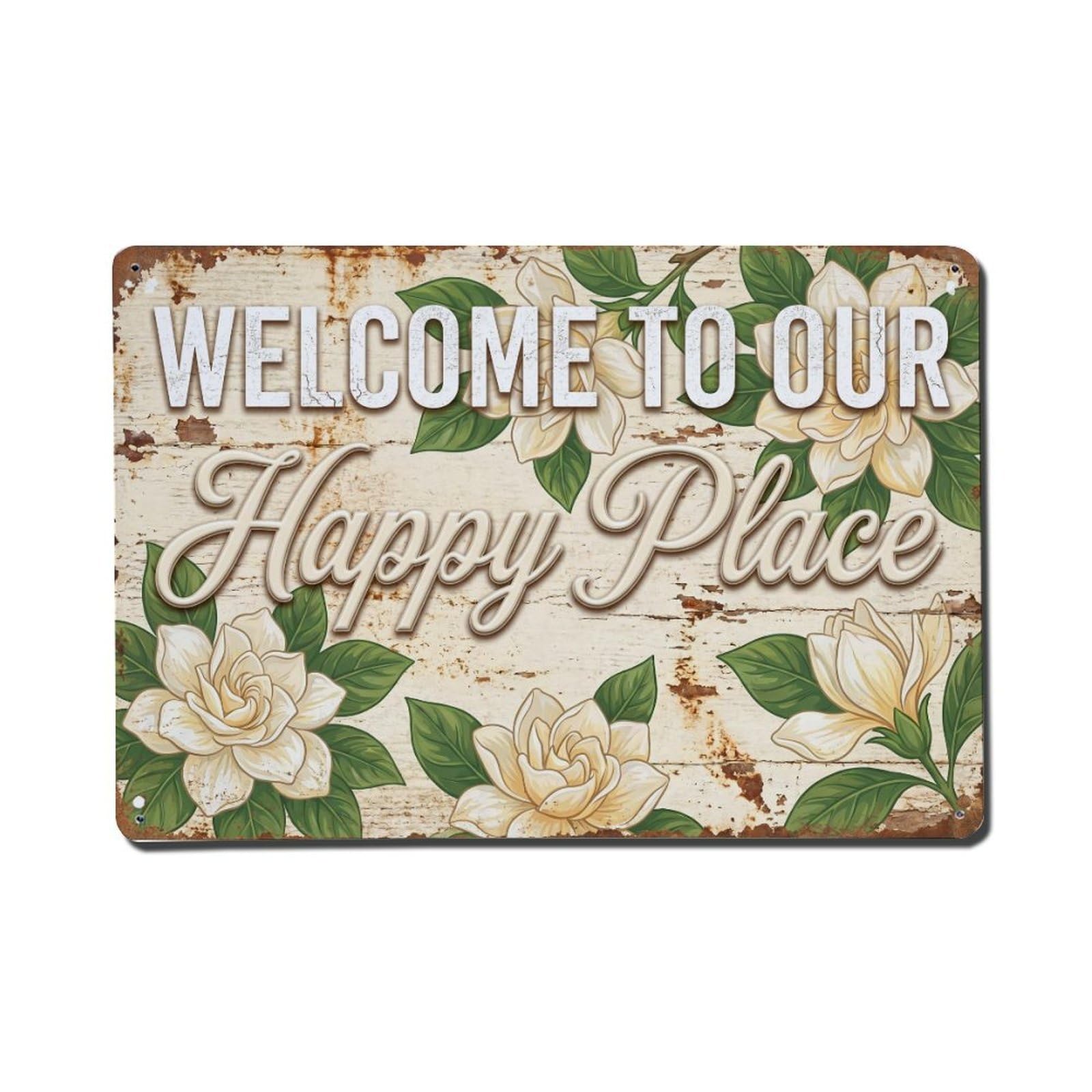 Fqnyr Style Welcome To Our Happy Place Gardenia Veranda Metal Tin Sign Plaque Wall Decor For Cafe, Club Bar, Office, Home Garden Metal Poster 8X12inch