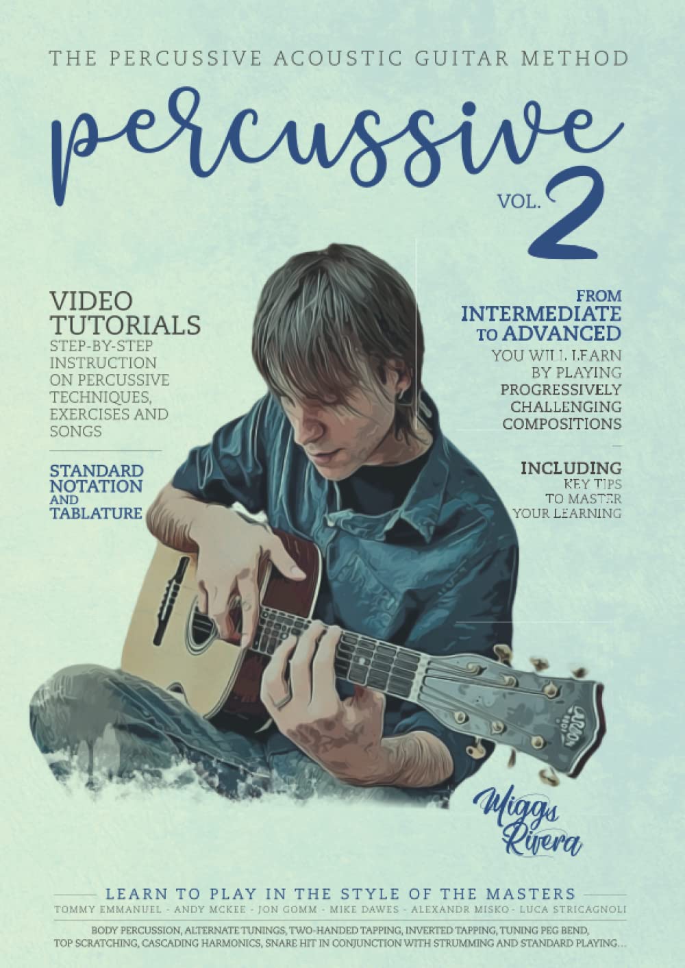The Percussive Acoustic Guitar Method: Volume II
