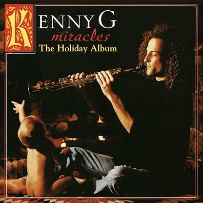 Miracles: The Holiday Album [Disco de Vinil] por Kenny G — capa do álbum