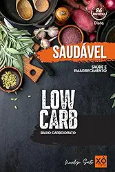 Receitas Low carb: Comer Saudável