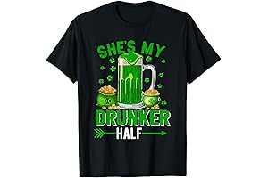 She’s My Drunker Half St. Patrick's Day Beer Drinker Couple T-Shirt