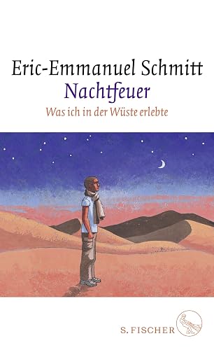 Nachtfeuer: Was ich in der Wüste erlebte