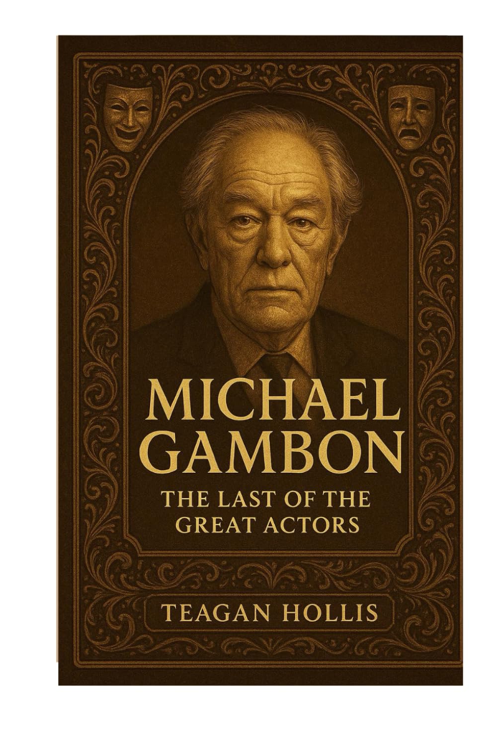 Michael Gambon: The Last Of The Great Actors