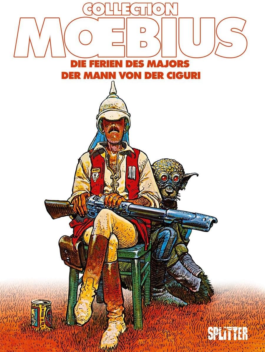 Moebius Collection: Die Ferien des Majors / Der Mann von der Ciguri