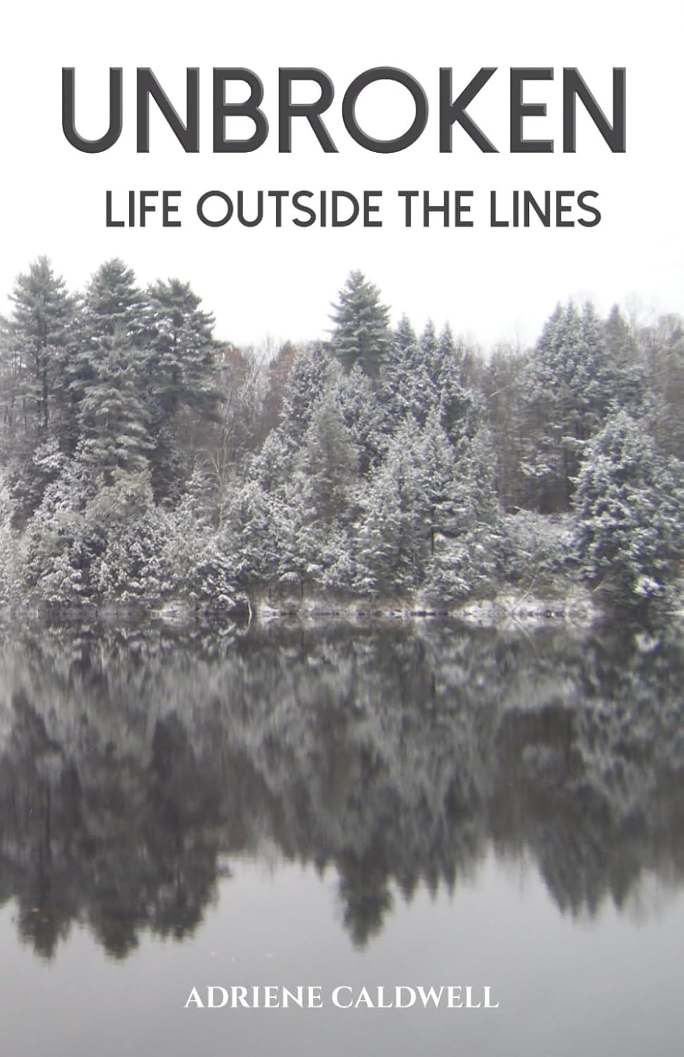Unbroken: Life Outside the Lines      Paperback – March 12, 2026