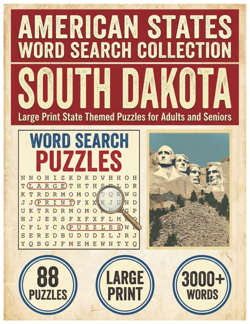 South Dakota Word Search Puzzle Book: Large Print State Themed Puzzles for Adults and Seniors: Explore Local Cities, History, Facts and Local Heroes ... (American States Word Search Collection)