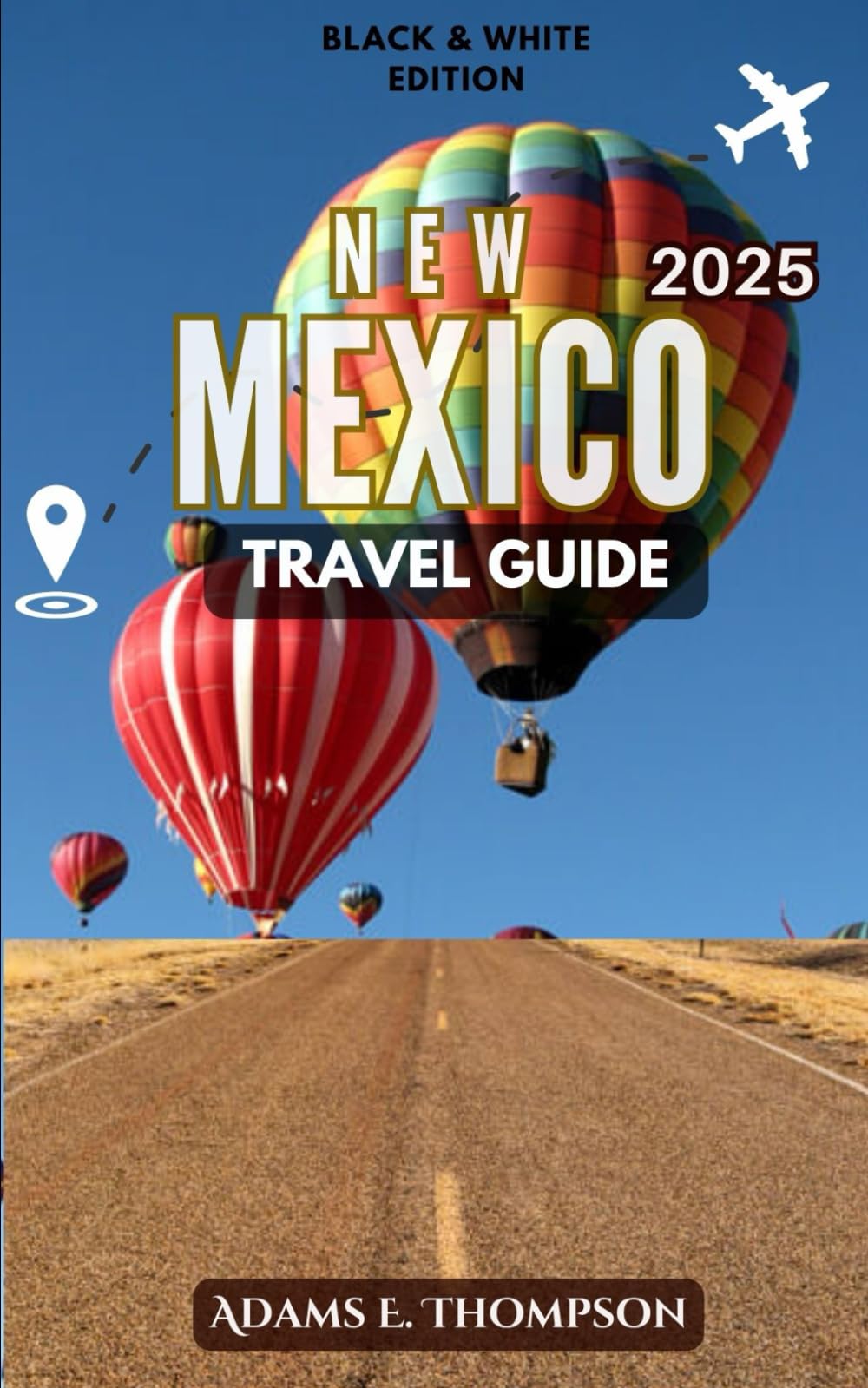 New Mexico Travel Guide: The Ultimate Travel Guide for 2025 – Discover Hidden Gems, Rich Culture, and Breathtaking Landscapes