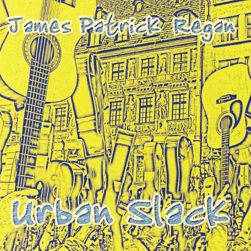 Play Urban Slack by James Patrick Regan on Amazon Music