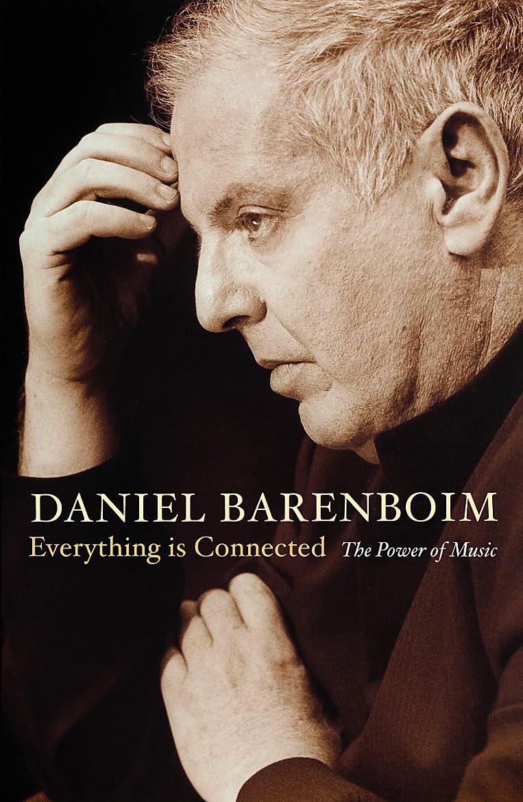 Everything Is Connected: The Power Of Music - Barenboim, Daniel