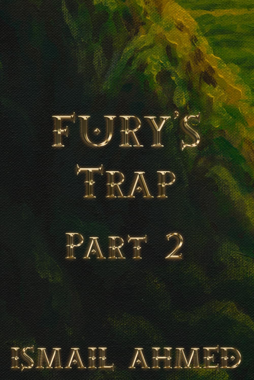 Fury's Trap Part 2: 5 (Fury's Odyssey Physical Edition)
