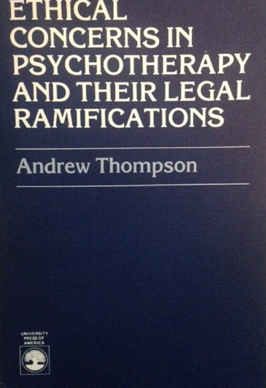 Ethical Concerns in Psychotherapy and Their Legal Implications ...