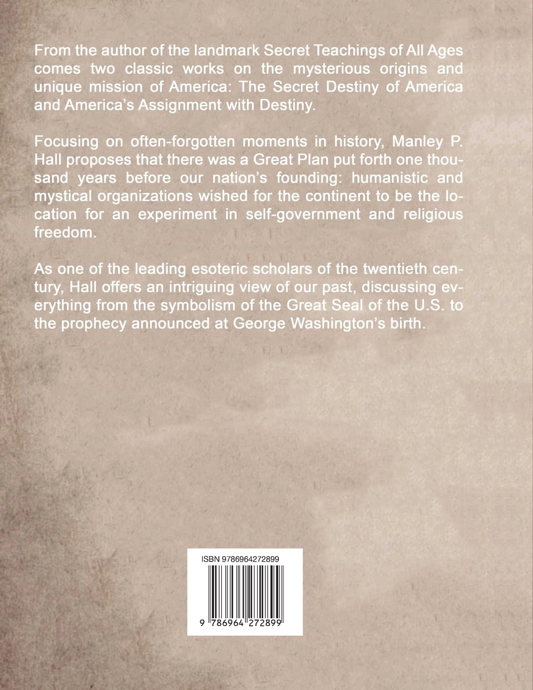 The Secret Destiny of America