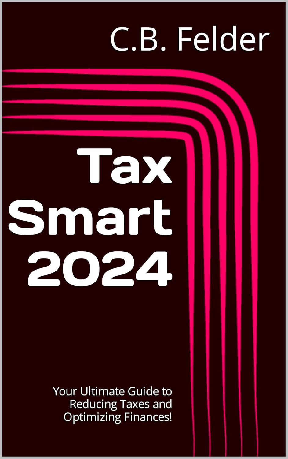 Amazon Tax Smart 2024 Your Ultimate Guide to Reducing Taxes and
