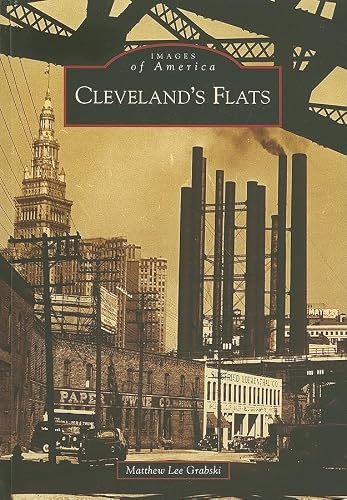 Cleveland's Flats (OH) (Images of America)