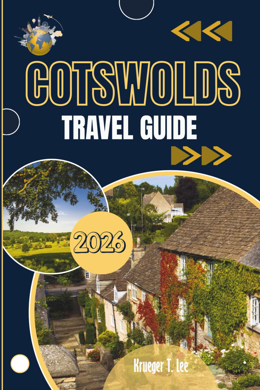 COTSWOLDS TRAVEL GUIDE 2026: A Portrait of England’s Rural Heart