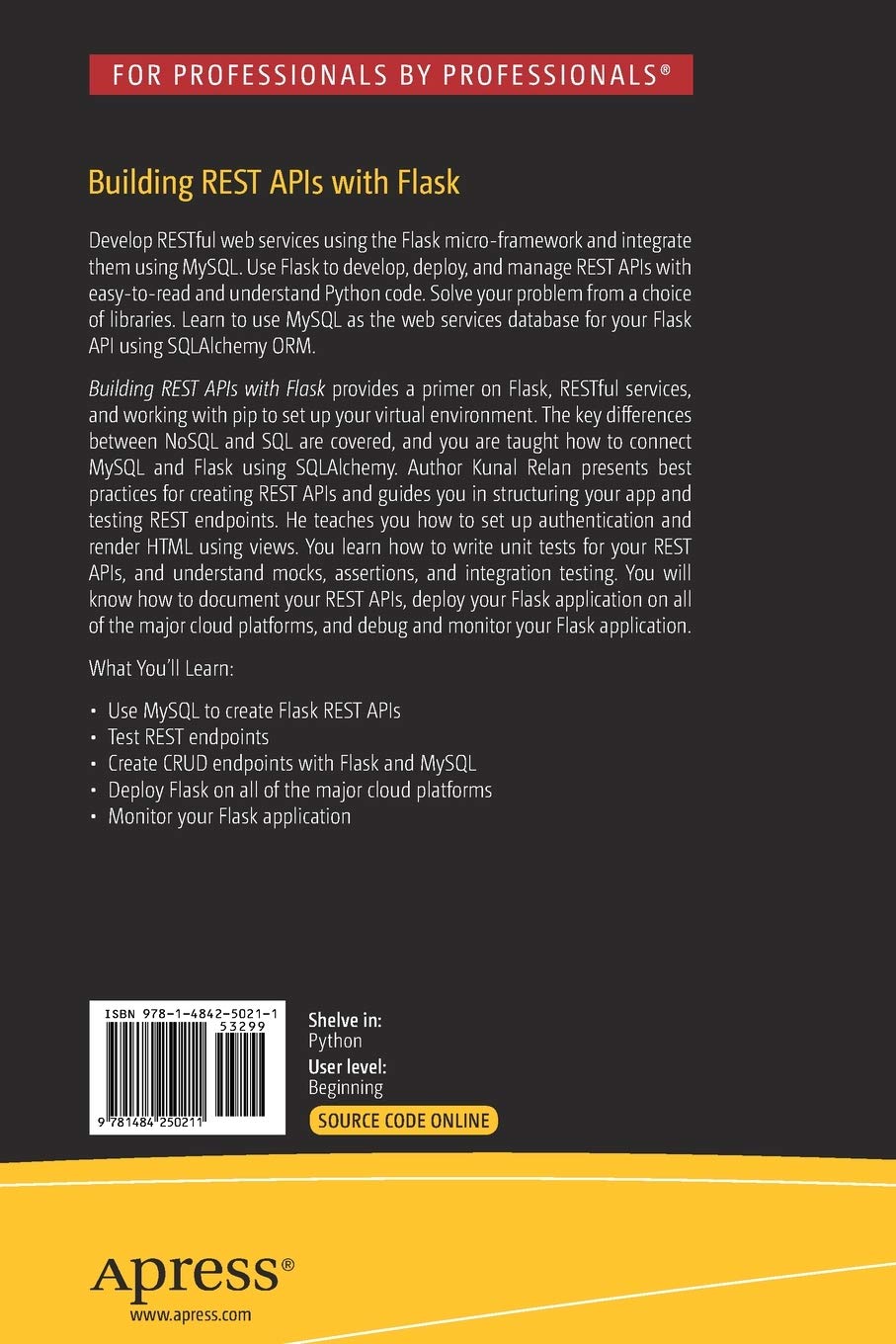 Building REST APIs with Flask: Create Python Web Services with MySQL :  Relan, Kunal: Amazon.de: Bücher
