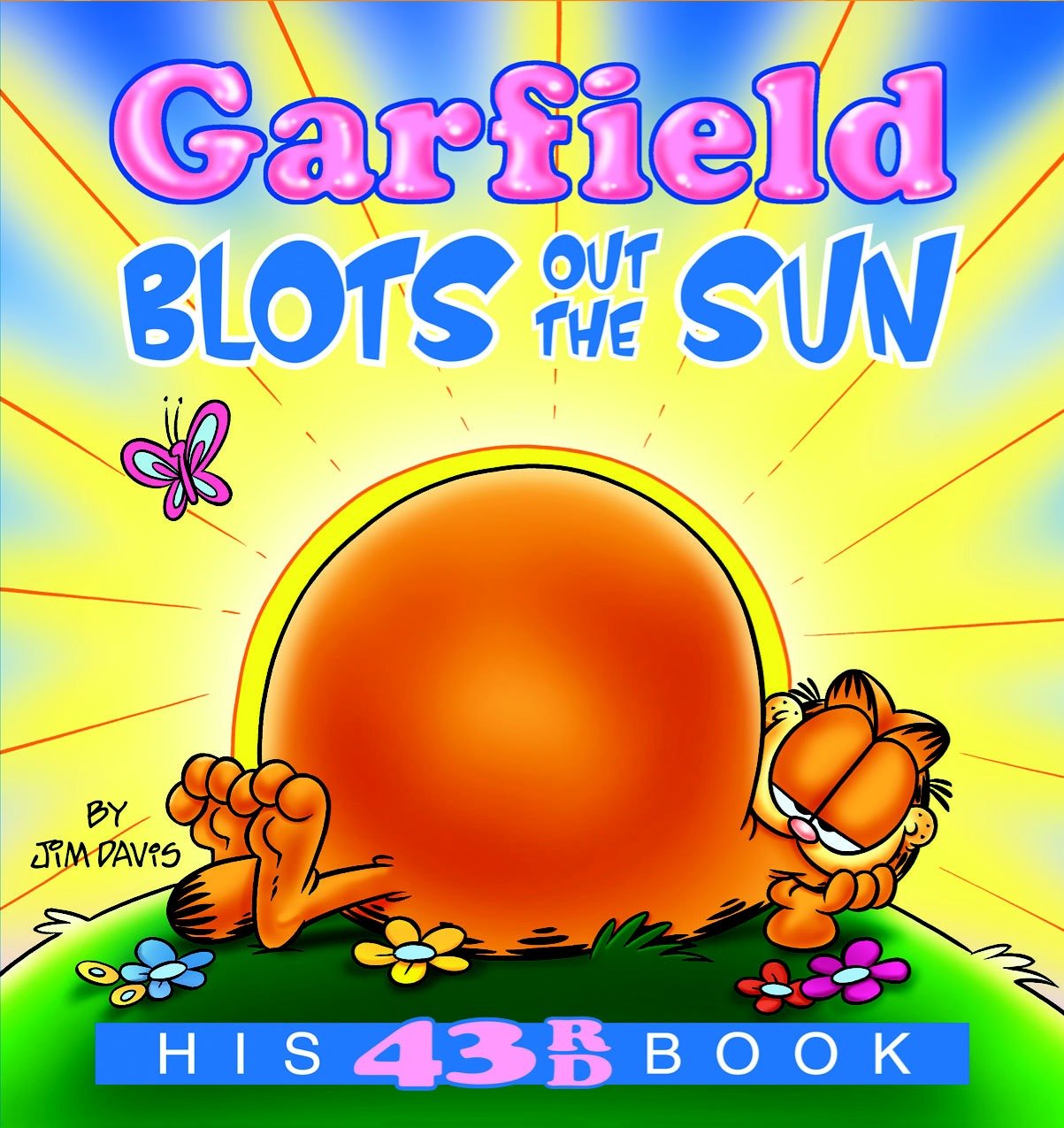 Garfield Blots Out the Sun: His 43rd book (Garfield Series)