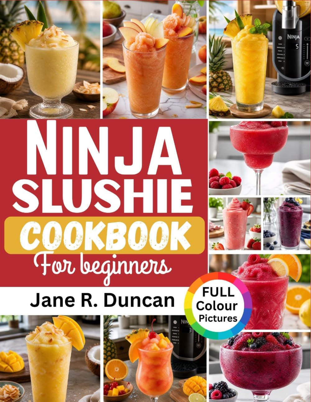 Ninja slushie cookbook for beginners