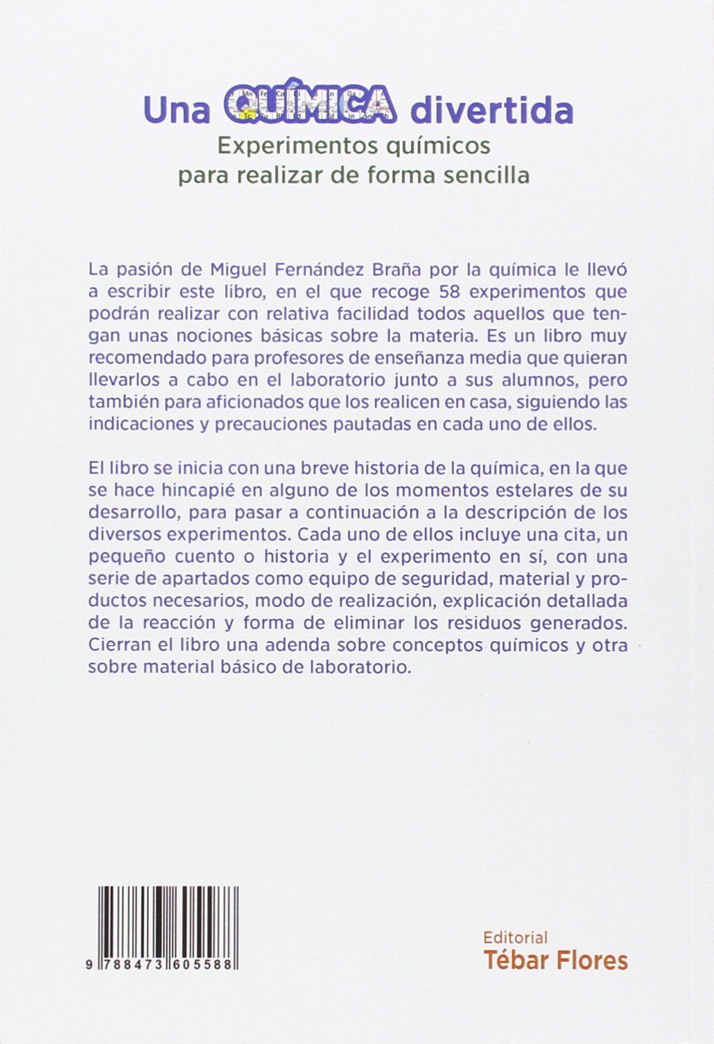 Una química divertida : experimentos químicos para realizar de forma sencilla