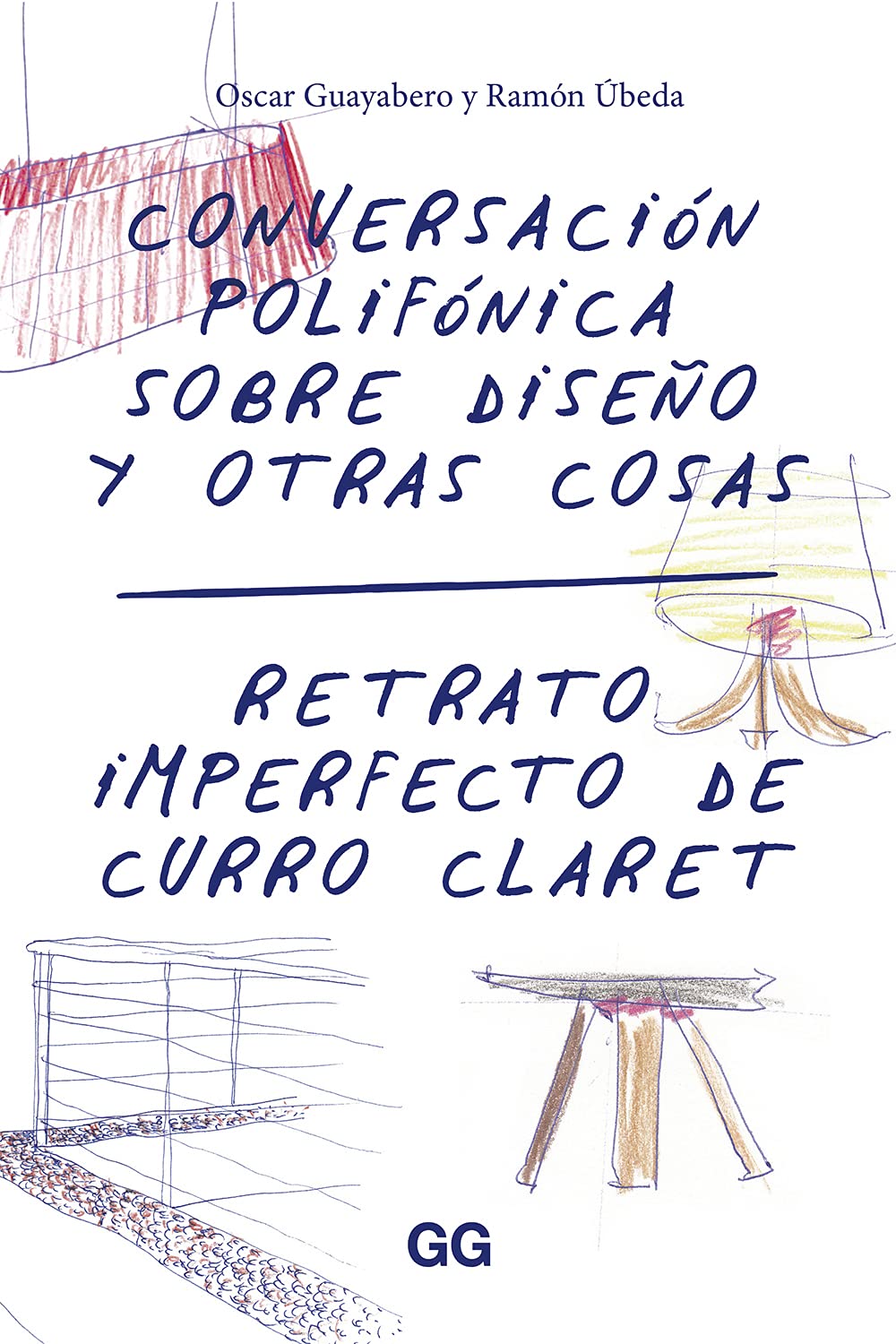 Livre Retrato Imperfecto De Curro Claret pour comprendre les coulisses du design