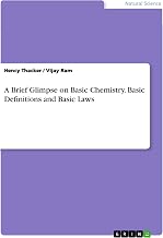 A Brief Glimpse on Basic Chemistry. Basic Definitions and Basic Laws