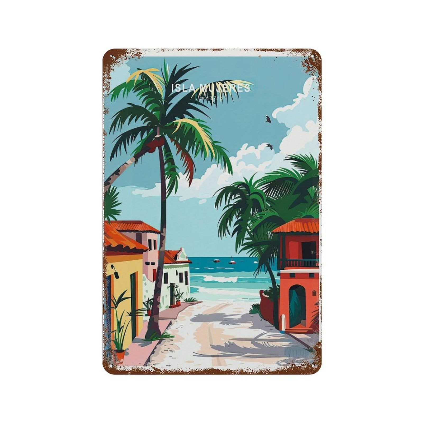 xiaoxiaoshen Isla Mujeres Mexico Travel Beach Decor, Personalised Gifts Wall Decor Art Metal Tin Poster Modern Home Decor Art Home Bar Shop Decorations Vintage Sign 30x20cm
