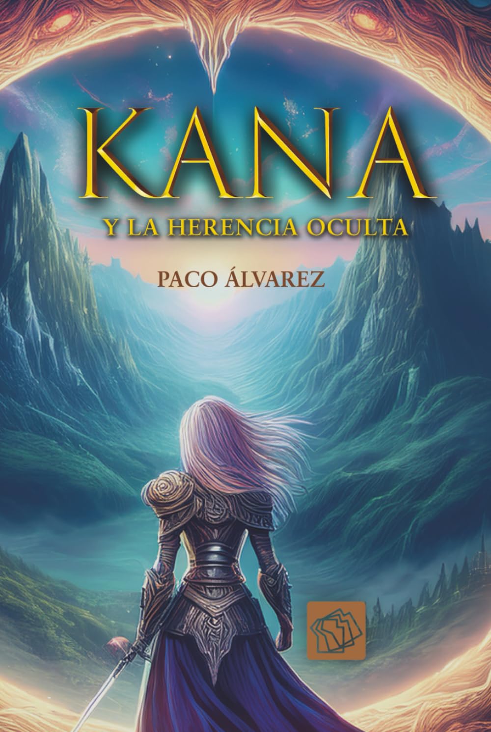 Kana y la herencia oculta: Libro I
