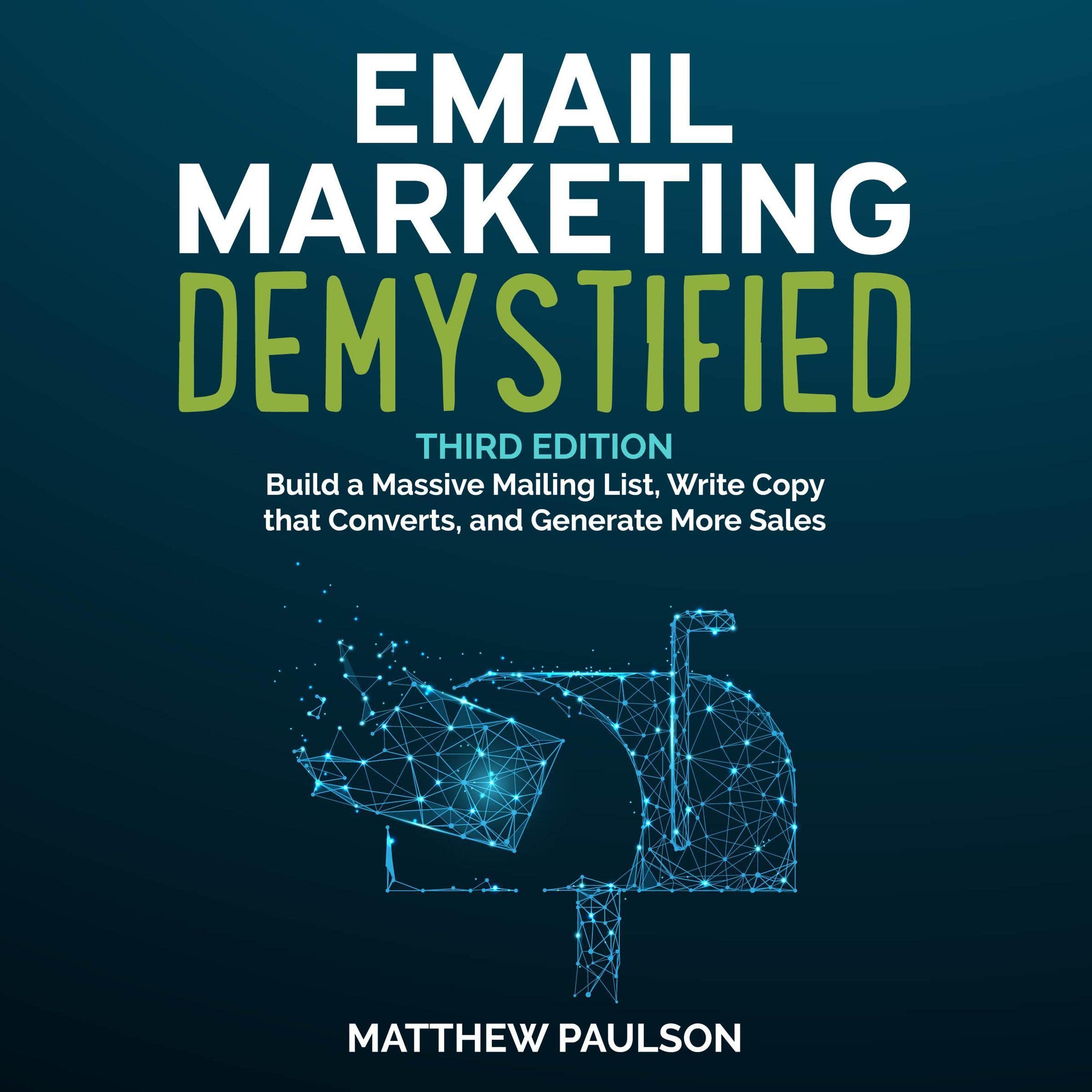 Email Marketing Demystified (Third Edition)